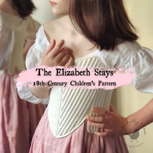 Willoughby & Rose: 18th Century Children's "Elizabeth" Stays Pattern